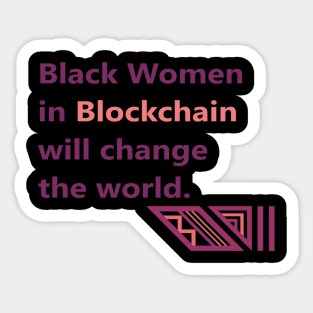 Black Women Blockchain Council Change Sticker